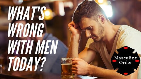 What's Wrong with Men Part One Addiction