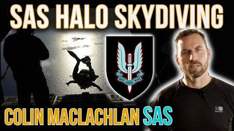 SAS Trooper Explains HALO Insertion Used BY Special Air Service, SBS, Navy SEALs | 'Who Dares Wins'