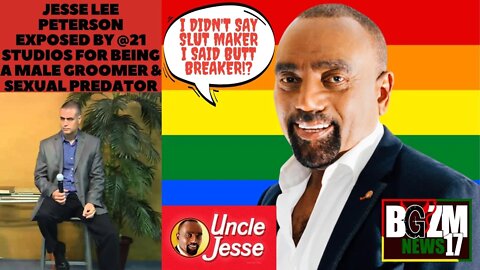 @Jesse Lee Peterson Exposed by @21 Studios for Being a Male Groomer & Sexual Predator