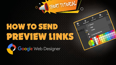 How to send preview links google web designer