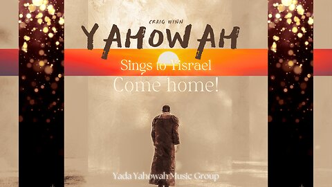 Yahowah Sings to Yisra'el - Yada Yahowah Music Group