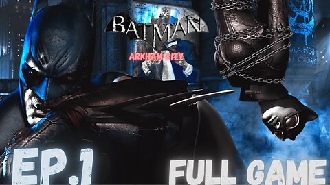 BATMAN: ARKHAM CITY Gameplay Walkthrough EP.1- Be The Batman (4K 60 FPS) FULL GAME