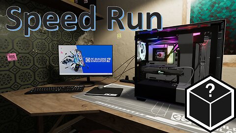 PC Building Simulator 2 SpeedRun Tutorial Day 04:37:466