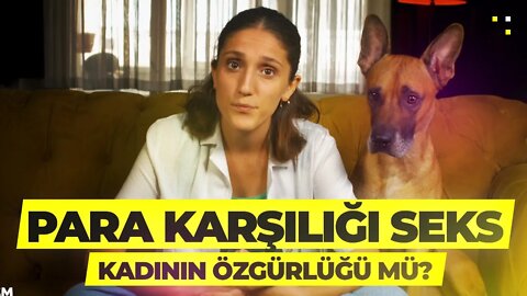 Para Karşılığı Seks Kadının Özgürlüğü mü?