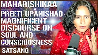 Maharishikaa | Spiritual enlightenment, Consciousness, Soul, Surrender | Preeti Upanishad