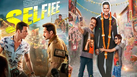 New Bollywood Movie | Selfie | Akshay kumar & imran Hashmi Bollywood New Film