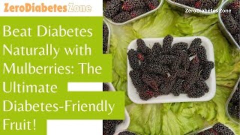 Unlocking the Power of Mulberries: Your Ultimate Guide to Diabetes-Friendly Fruits!