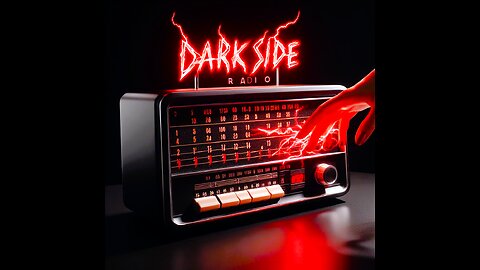 ⚡DARK SIDE RADIO⚡ Ep 74