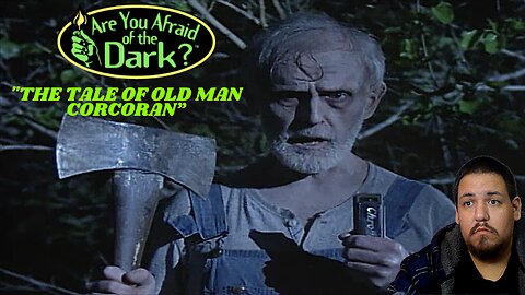 Are You Afraid of The Dark | Season 2 Epsiode 13 | The Tale of Old Man Corcoran | Reaction