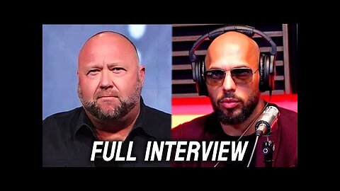 Andrew Tate x Alex Jones (Full Interview)