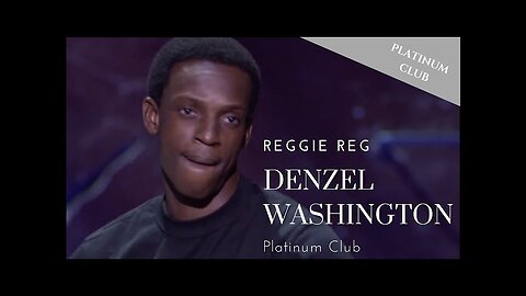 Reggie Reg - Denzel Washington - Bad Boys Of Comedy