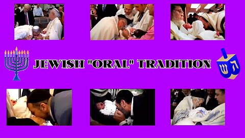 Jewish "Oral" Tradition. Oy Vey!