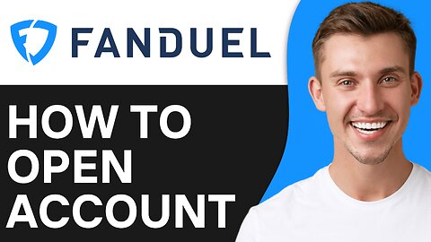 How To Open Fanduel Account