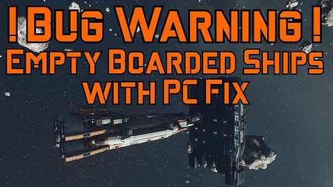 Starfield Bug Warning 4: Empty Boarded Ships (with PC fix!)