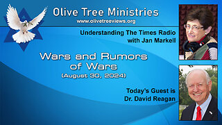 Wars and Rumors of Wars – Dr. David Reagan