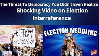 Shocking Video On Election Interference