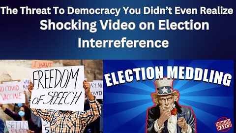 Shocking Video On Election Interference