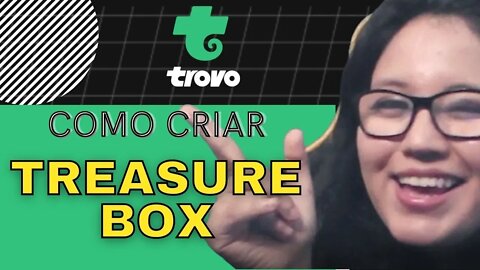 Treasure Box - Trovo (O que é, Quem Pode, Tipos, Regras, Como Fazer, Dica)