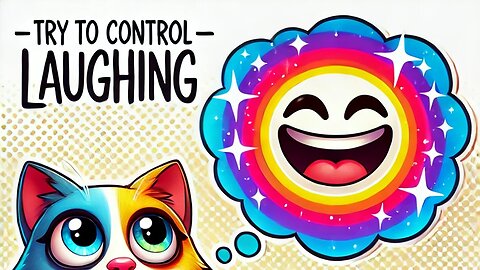 CAN YOU CONTROL YOUR LAUGHING