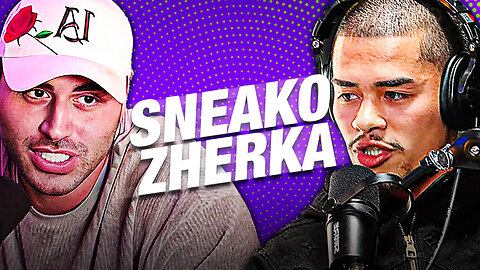 SNEAKO X Zherka - The Real Red Pill Podcast