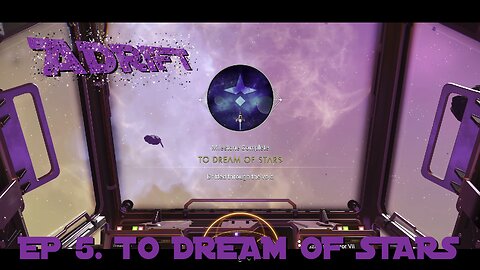 To Dream of Stars (No Man's Sky Adrift)