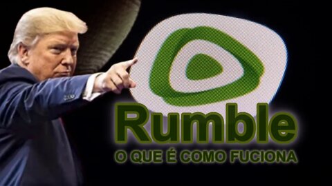 Rumble Saiba o que é e como funciona a rumble