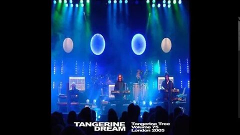 Tangerine Tree Volume 75: London 2005 Tangerine Dream 74 75 FLAC