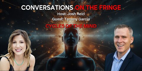 Cycles of the Mind w/ Tammy Garcia | Conversations On The Fringe