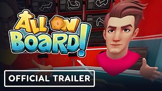 All On Board - Official Overview Trailer | XR Indies & Friends VR Showcase