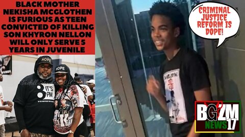 Black Mother Nekisha McGlothen furious as teen Who Killed son Khyron Nellon will only serve 5 yrs