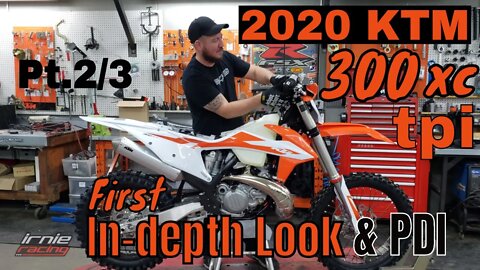 2020 KTM 300 XC TPI "First In-depth Look & PDI" Pt.2/3 | Irnieracing