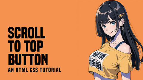 Simple Scroll To Top Button In HTML CSS