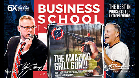 Business | The Amazing Grill Gun!!! How to Go from the Product Idea to Becoming a Profitable Company