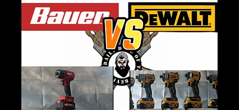 Bauer VS DeWalt