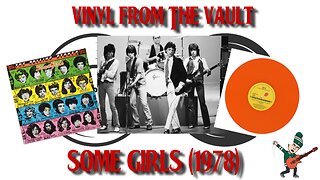 Vinyl From The Vault - The Rolling Stones - Some Girls 🎸