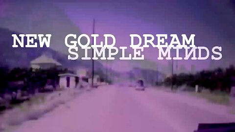 Simple Minds - New Gold Dream (81 82 83 84)