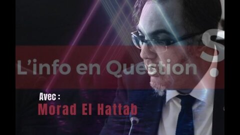 L'info en questions #64 (extrait) | Entretien avec le géopolitologue Morad El Hattab