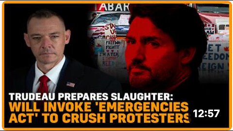 Trudeau Prepares Slaughter: Will Invoke 'Emergencies Act' To Crush Protesters