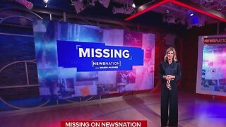 Missing: Families, loved ones still looking for answers | NewsNation Prime