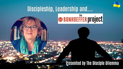 How The Bonhoeffer Project is transforming discipleship - on The Disciple Dilemma