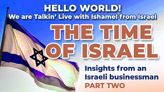 The Time of Israel - PART TWO