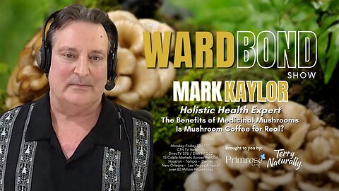 The Benefits of Medicinal Mushrooms with Mark Kaylor