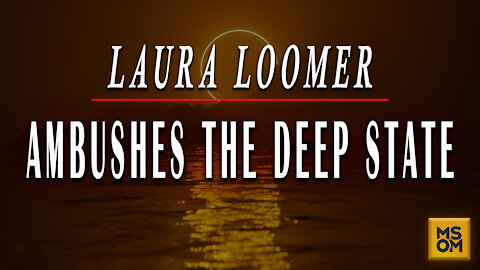 Laura Loomer Ambushes The Deep State