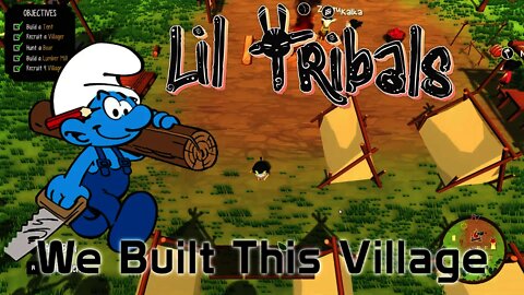 Lil Tribals - We Built This Village