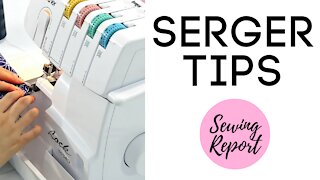 Brother 1034D Serger | Tips & Lessons Learned | SEWING REPORT