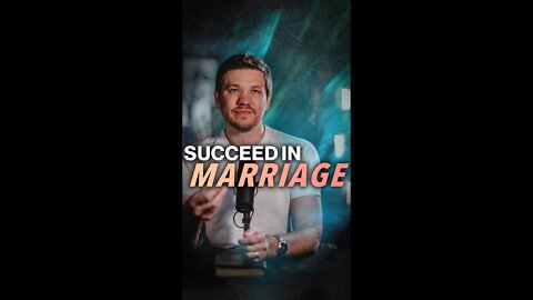 Succeed in Marriage