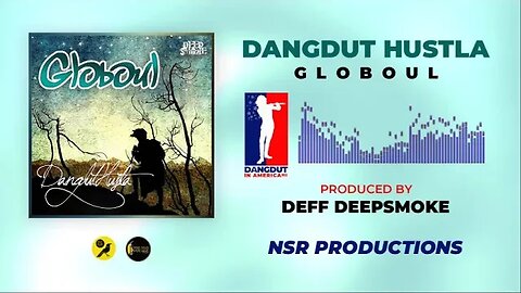 GLOBOUL - DANGDUT HUSTLA (DANGDUT RAP)