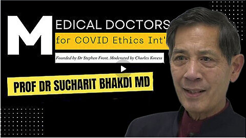 MUST WATCH! Dr. 'Sucharit Bhakdi' Joins MASSIVE Panel Of Top Medical Experts