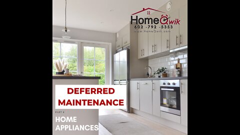 Deferred Maintenance - Part 4 (Home Appliances)