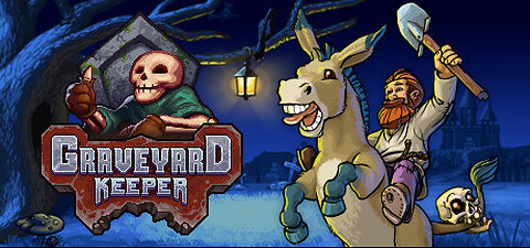 Graveyard Keeper #4